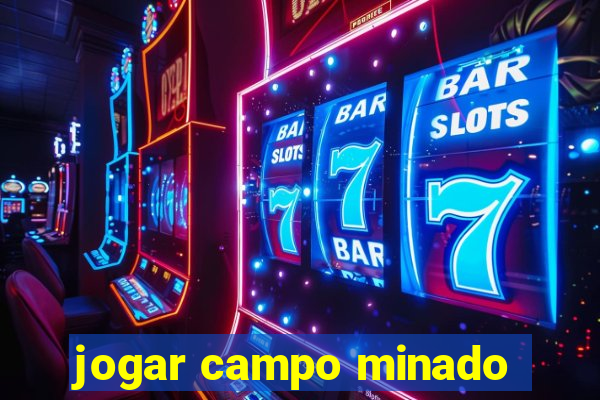 jogar campo minado